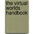 The Virtual Worlds Handbook