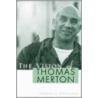 The Vision of Thomas Merton by Patrick F. O'Connell