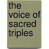 The Voice Of Sacred Triples door Thomas Applegate