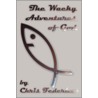 The Wacky Adventures Of God door Chris Federico