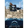 The Well Between The Worlds door Sam Llewellyn