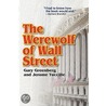 The Werewolf Of Wall Street door Jerome Tuccille