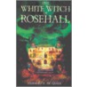 The White Witch Of Rosehall by Herbert G. De Lisser