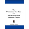The Whites and the Blues V2 by pere Alexandre Dumas
