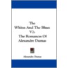 The Whites and the Blues V2 door pere Alexandre Dumas