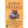 The World According To Garp by John Irving