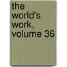 The World's Work, Volume 36 door Walter Hines Page