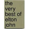 The very best of Elton John door Hans-Gunter Heumann