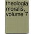 Theologia Moralis, Volume 7