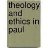 Theology and Ethics in Paul door V. Furnish