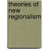 Theories Of New Regionalism