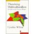 Theorizing Multiculturalism