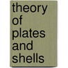 Theory Of Plates And Shells door S. Woinowsky-Kreiger