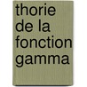 Thorie de La Fonction Gamma door Henri Jules Joseph Limbourg