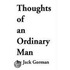 Thoughts Of An Ordinary Man