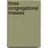 Three Congregational Masses