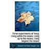 Three Experiments Of Living by Hannah Farnham Sawyer Lee