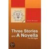 Three Stories And A Novella door Gene Brewer