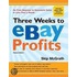 Three Weeks to eBay Profits