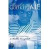 Through It All, God Kept Me door Bobbie Campbell