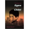 Through The Eyes Of A Child by Darren Tramell