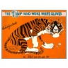 Tiger Who Wore White Gloves door Timothy Jones