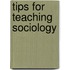 Tips for Teaching Sociology