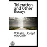 Toleration And Other Essays door Voltaire