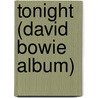 Tonight (David Bowie Album) by Miriam T. Timpledon