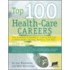 Top 100 Health-Care Careers