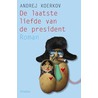 De laatste liefde van de president
