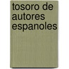 Tosoro de Autores Espanoles door Mgll