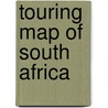 Touring Map Of South Africa door John Hall