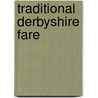 Traditional Derbyshire Fare door Jill Armitage