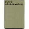 Training Initiativbewerbung door Jürgen Hesse