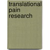 Translational Pain Research by Unknown