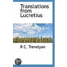 Translations From Lucretius door R.C. (Robert Calverley) Trevelyan