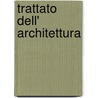Trattato Dell' Architettura door Wolfgang Von Oettingen