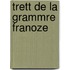 Trett de La Grammre Franoze