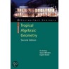 Tropical Algebraic Geometry by Ilia Itenberg