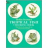 Tropical Fish Coloring Book door Stefen Bernath