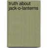 Truth About Jack-o-lanterns door Blue Lantern Studio