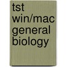 Tst Win/Mac General Biology door Onbekend
