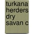 Turkana Herders Dry Savan C