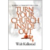 Turn Your Church Inside Out door Walther P. Kallestad
