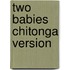 Two Babies Chitonga Version
