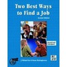 Two Best Ways to Find a Job door Susan Christophersen