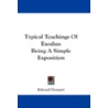 Typical Teachings of Exodus door Edward Dennett