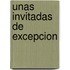 Unas Invitadas de Excepcion