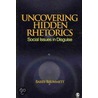 Uncovering Hidden Rhetorics door Barry S. Brummett